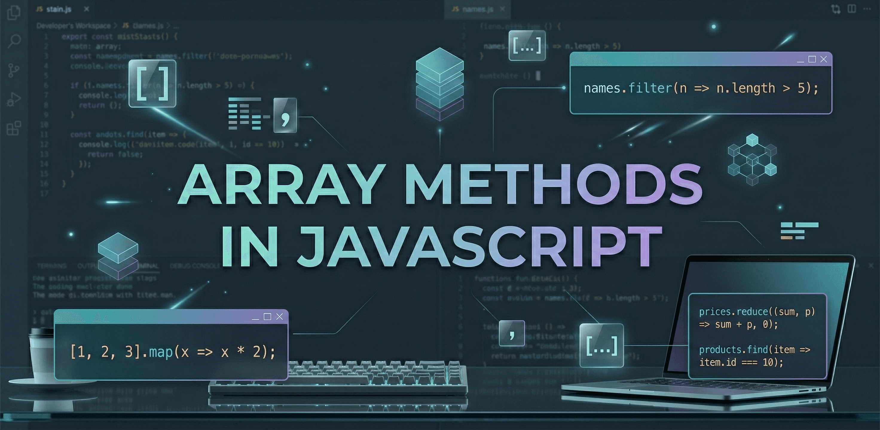 JavaScript Array Methods You Need to Know